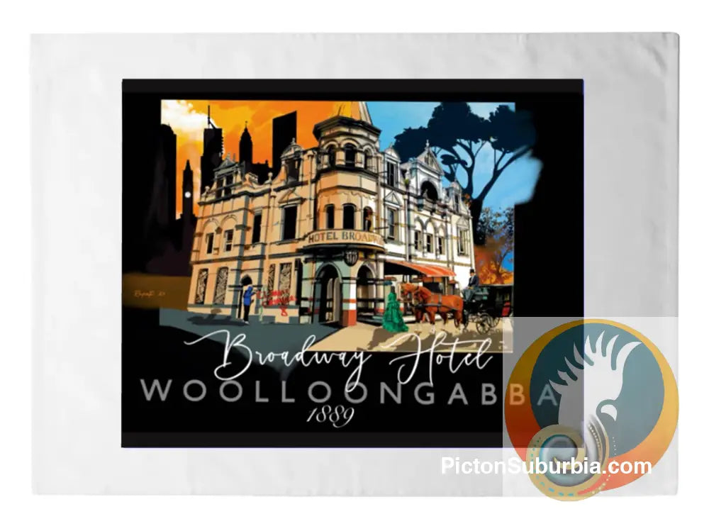 Broadway Hotel: Woolloongabba - Tea Towel - Tea Towel
