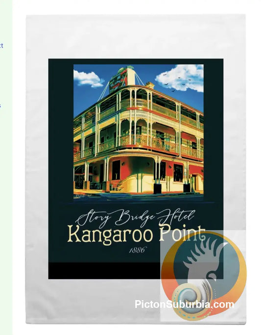 Kangaroo Point: Story Bridge Hotel Tea Towel - Physical good