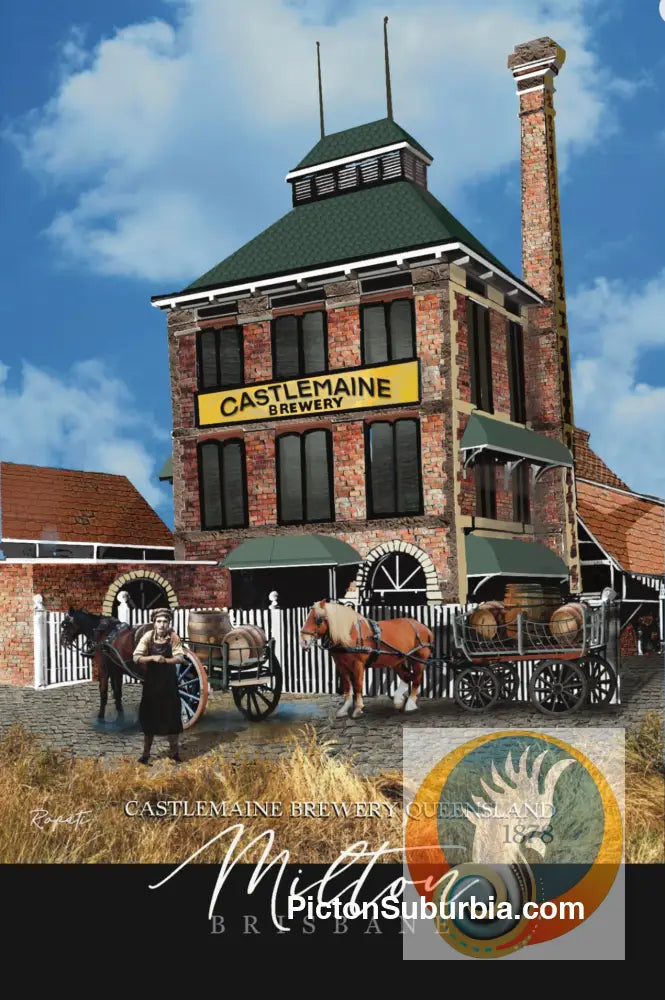 Milton: Castlemaine Perkins Brewery Art print - Physical good