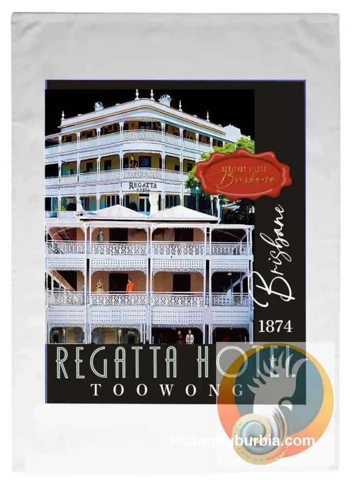 Regatta Hotel: Toowong - Tea Towel - Tea Towel